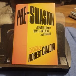 Pre-Suasion: A Revolutionary Way to Influence and Persuade -Hardcover Book
